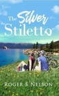 The Silver Stiletto - Book
