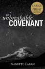 An Unbreakable Covenant : How God Rescued His Covenant Child, His Warning and a Mysterious List Written by the Hand of God. - Book