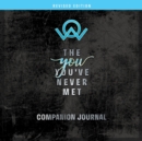 The You You've Never Met Companion Journal, Revised Edition - Book
