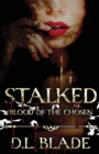 Stalked : An Adult Vampire and Witch Romance & Urban Fantasy - Book