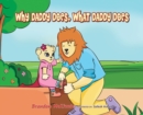 Why Daddy Does, What Daddy Does - Book