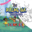 The Dueling Oak Coloring Book : 300 Years of Music, Magic, and Mayhem in New Orleans - Book