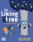 The Liking Tree : An Antisocial Media Fable - Book