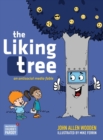 The Liking Tree : An Antisocial Media Fable - Book