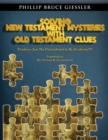 Solving New Testament Mysteries With Old Testament Clues - Book