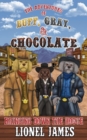 The Adventures of Buff, Gray, & Chocolate : Bringing Down the House - eBook