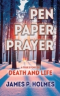 Pen, Paper, Prayer - Book