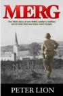 MERG : The TRUE story of a WWII soldier's selfless act of valor and sacrifice that one town never forgot. - eBook