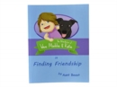 Finding Friendship : the Adventures of Wee Maddie & Katie - Book