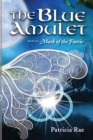 The Blue Amulet - Book