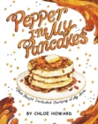 Pepper In My Pancakes - Book