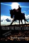 Follow the Horse's Lead : Finding Balance in Today's World - Book