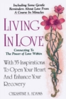 Living In Love : Connecting To The Power of Love Within - Book