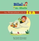 Bilal & Mr. Shells : The Miraculous Life of Isa - Book