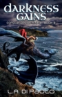 Darkness Gains : Conquerors of K'Tara, Book 3 - Book