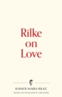 Rilke on Love - Book