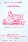 Chicamacomico Cookery : Facsimile Edition of 1960s Heritage Cookbook - Book