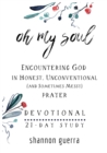 Oh My Soul Devotional : 21-Day Study - Book