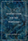 A Modern Guide For The Perplexed - Book