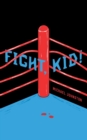 Fight, Kid! - Book