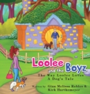 Loolee and the Boyz : The Way Loolee Loves - Book