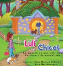 Luli y los Chicos : La manera en que Luli ama - Book
