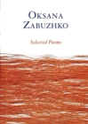 Selected Poems of Oksana Zabuzhko - Book