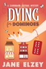 Dying for Dominoes - Book