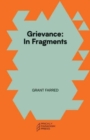 Grievance : In Fragments - Book