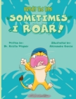 Brody the Lion : Sometimes I ROAR! - Book