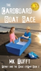 The Cardboard Boat Race : Putney and the Magic eyePad-Book 2 - Book