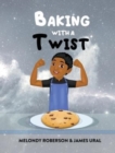 Baking with a Twist - Book