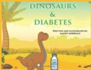 Dinosaurs & Diabetes - Book