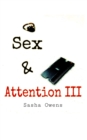 Sex & Attention III - Book