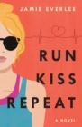 Run, Kiss, Repeat - Book