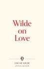 Wilde on Love - Book
