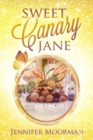 Sweet Canary Jane - Book