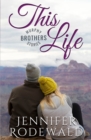 This Life : A Murphy Brothers Story - Book