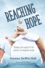 Reaching for Hope : Strategies and support for the partners of transgender people - Book