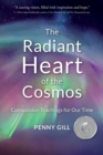 The Radiant Heart of the Cosmos : Compassion Teachings for Our Time - Book