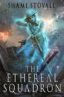 The Ethereal Squadron - Book