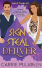Sign Steal Deliver : A Paranormal Chik Lit Novel - Book