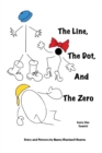 The Line, The Dot, and The Zero - Book
