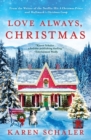 Love Always, Christmas : A feel-good Christmas romance from writer of Netflix's A Christmas Prince - Book