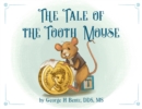 The Tale of the Tooth Mouse - Book