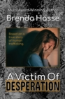 A Victim Of Desperation - Book