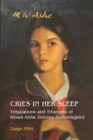 Cries in her Sleep : Tribulations and Triumphs of Kiowa Artist Dolores Hummingbird - Book