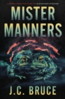 Mister Manners : A Story From the Files of Alexander Strange - Book