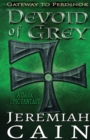 Devoid of Grey : First Gateway to Perdinok - Book