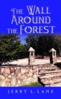 The Wall Around the Forest - eBook